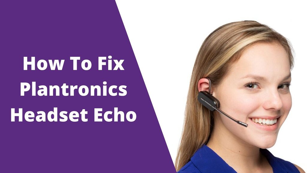 echo in headphones windows 10